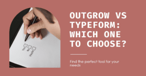 Outgrow vs Typeform