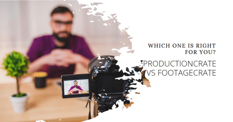 ProductionCrate vs FootageCrate