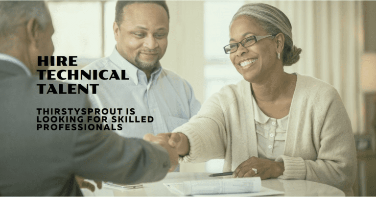 10 Steps to use ThirstySprout to Hire Technical Talent 1 ThirstySprout Hire Technical Talent