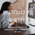 hostfully vs guesty