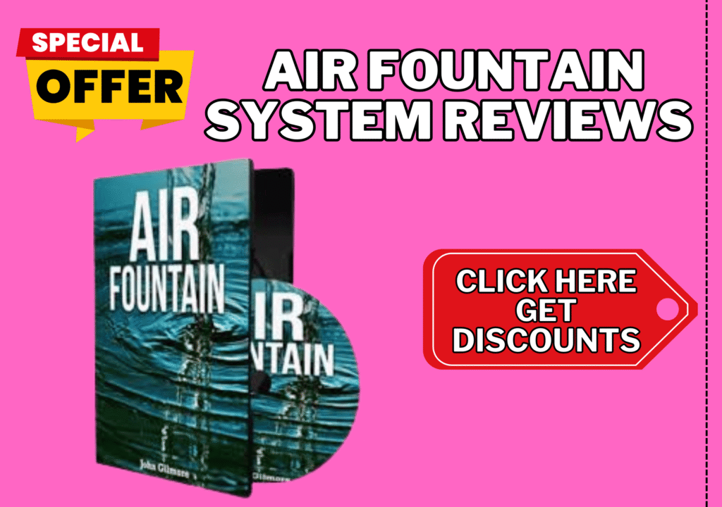 Air Fountain System reviews