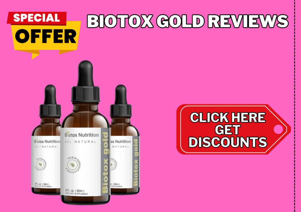 Biotox Gold Reviews 