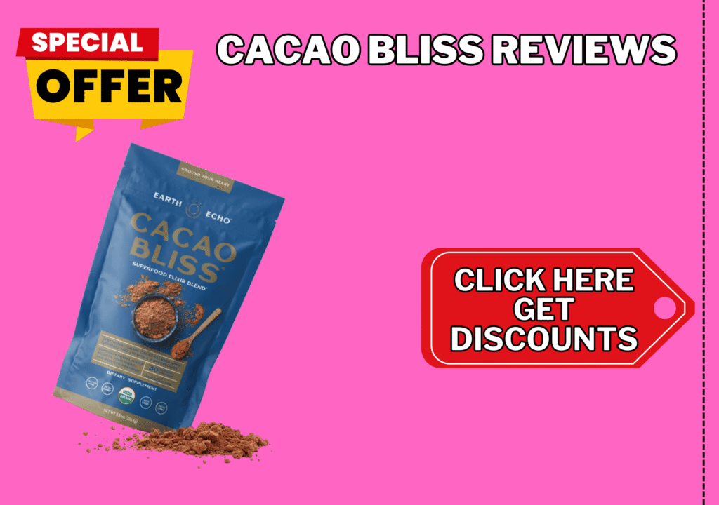 Cacao Bliss Reviews