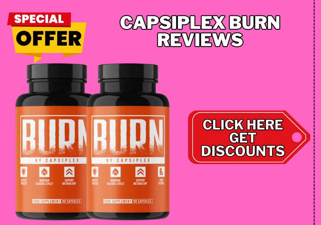 Capsiplex Burn Reviews
