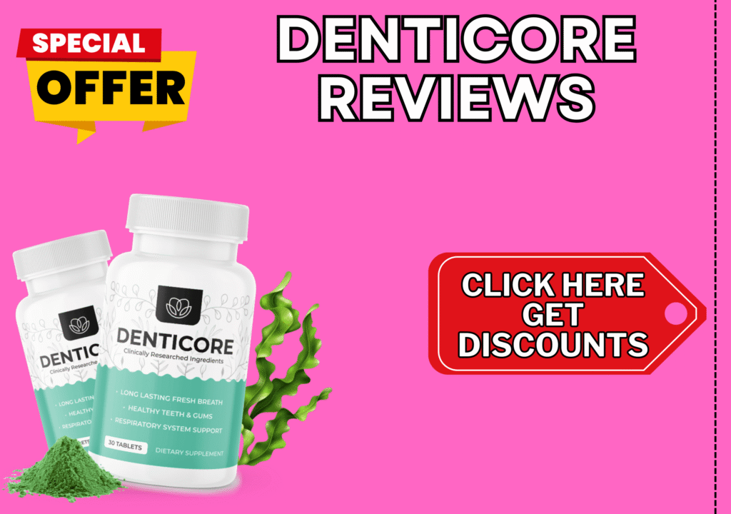 DentiCore Reviews