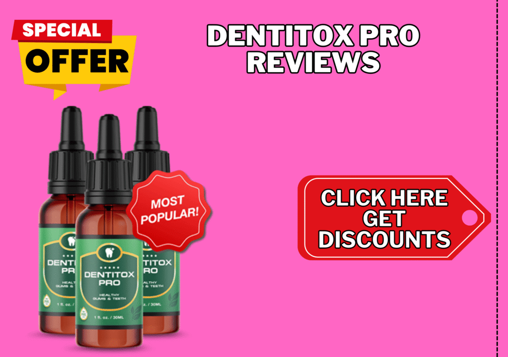 Dentitox Pro Reviews