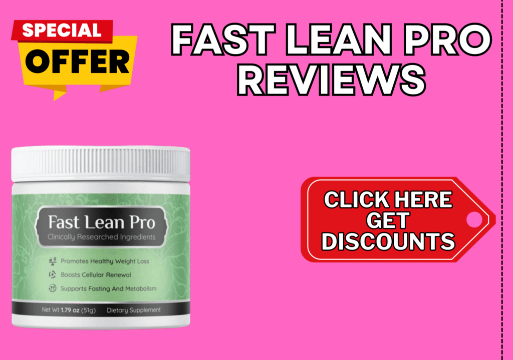 Fast Lean Pro Reviews