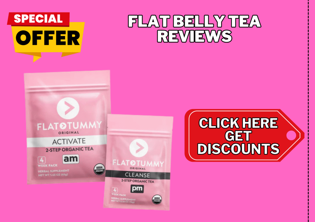 Flat Belly Tea Reviews