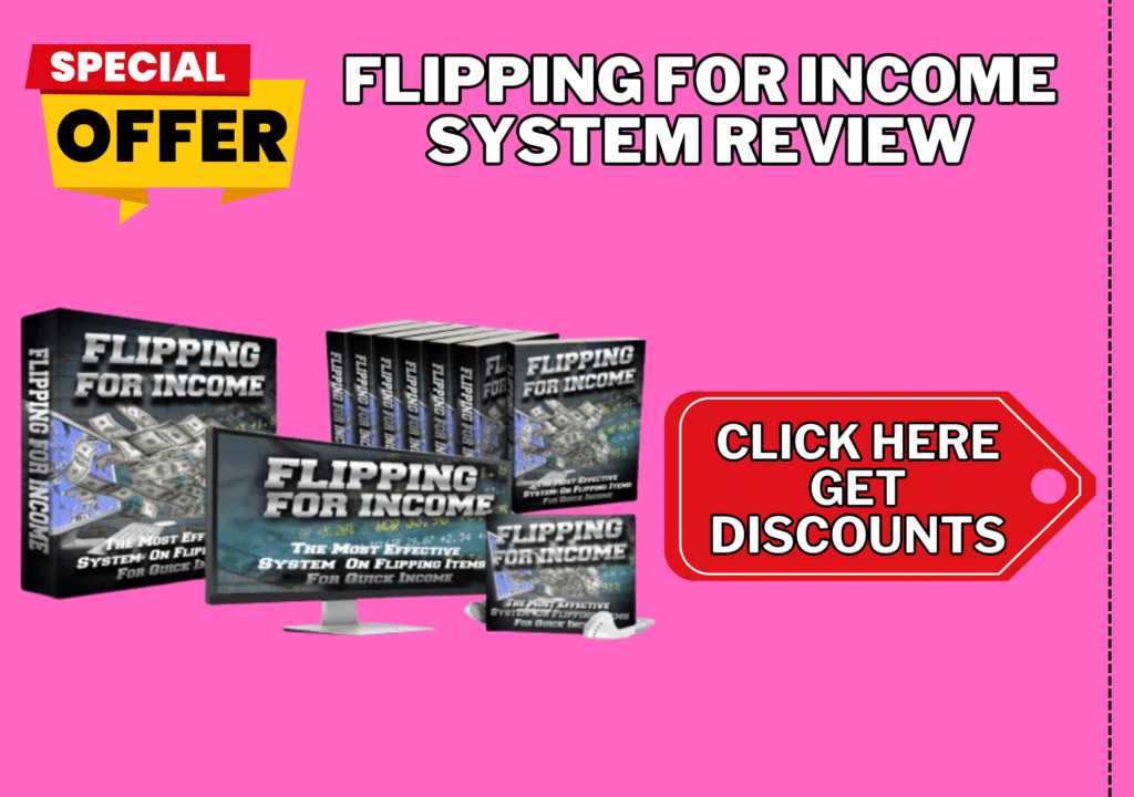 Flipping for Income System Review