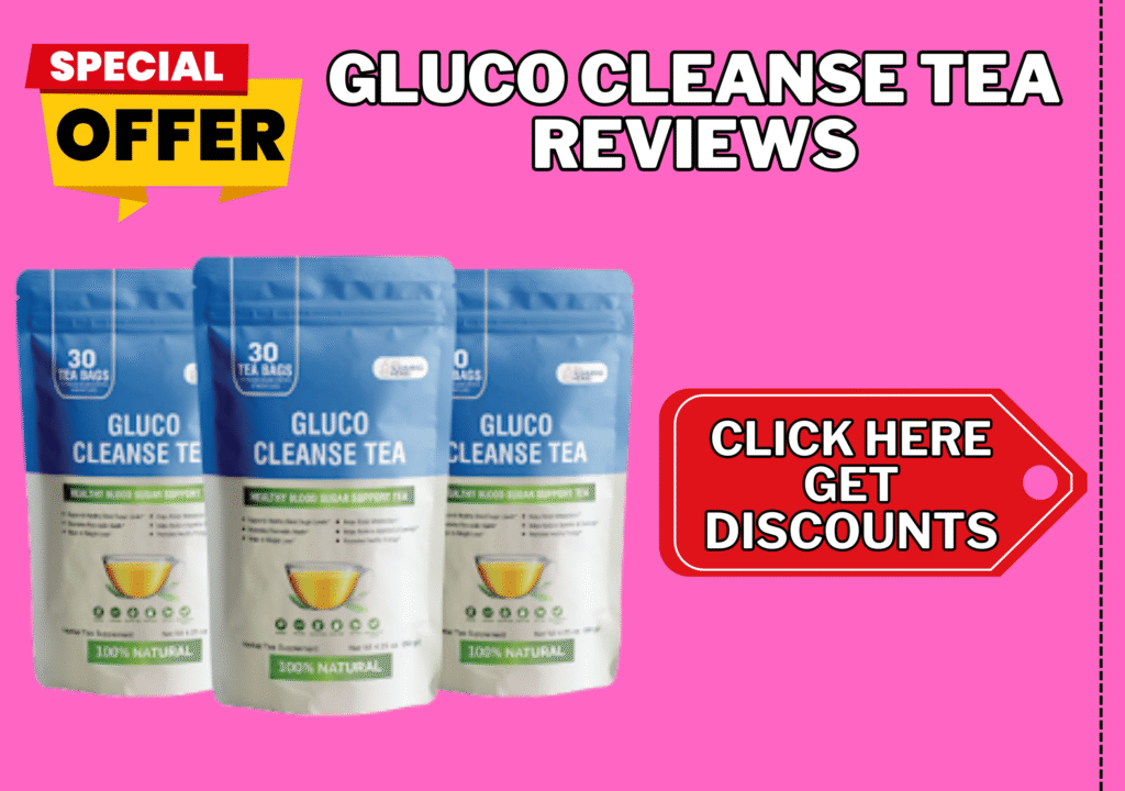 Gluco Cleanse Tea Reviews