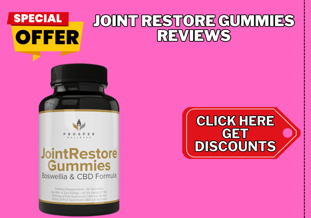 Joint Restore Gummies Reviews
