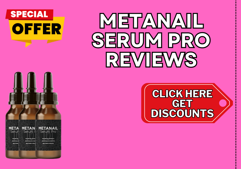 Metanail Serum Pro Reviews