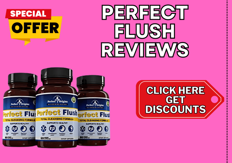 Perfect Flush Reviews