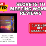 Secrets To Meeting Women reviews