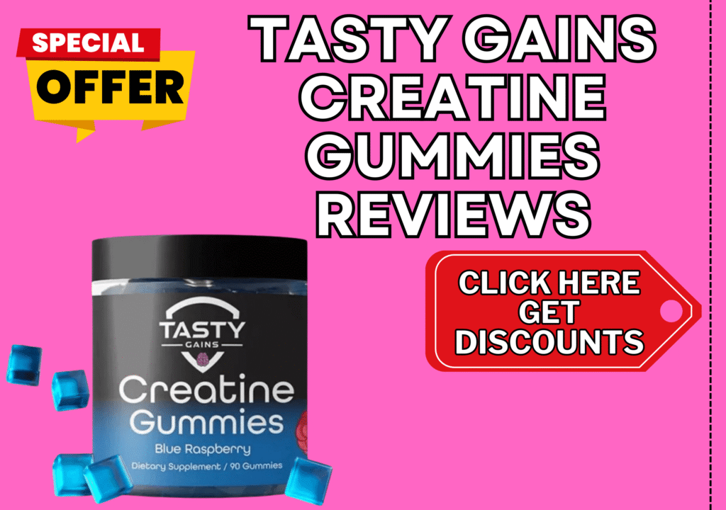 Tasty Gains Creatine Gummies Reviews
